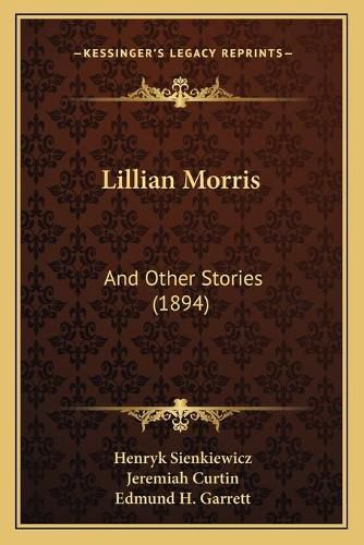 Lillian Morris: And Other Stories (1894)