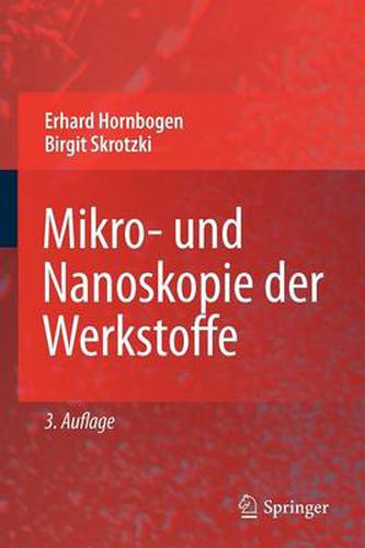 Mikro- Und Nanoskopie Der Werkstoffe