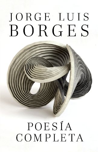 Poesia completa / Complete Poetry Borges