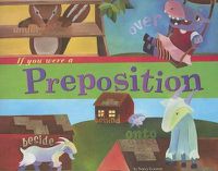 Cover image for If You Were a Preposition