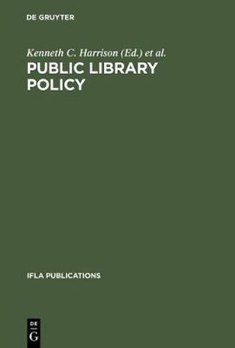 Public Library Policy: Proceedings of the IFLA/Unesco Pre-Session Seminar, Lund, Sweden, August 20-24, 1979