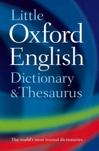 Cover image for Little Oxford Dictionary and Thesaurus
