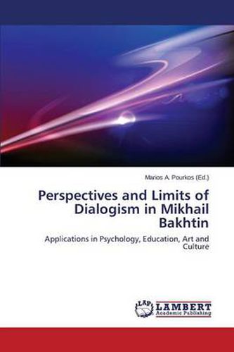 Cover image for Perspectives and Limits of Dialogism in Mikhail Bakhtin