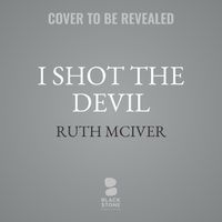 Cover image for I Shot the Devil