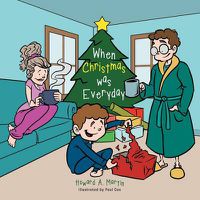 Cover image for When Christmas Was Everyday