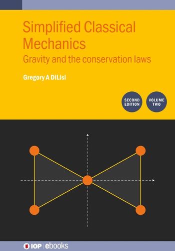 Cover image for Simplified Classical Mechanics, Volume 2 (Second Edition)