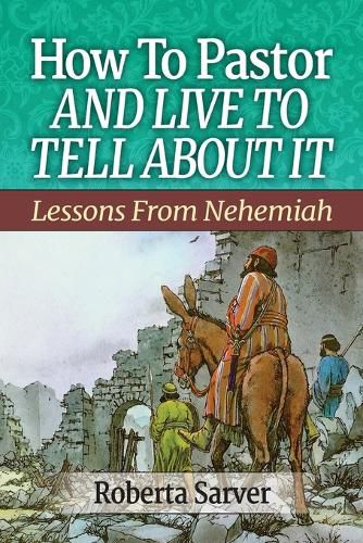 Cover image for How to Pastor and Live to Tell About It