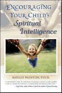 Cover image for Encouraging Your Child's Spiritual Intelligence