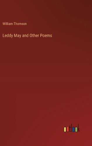 Leddy May and Other Poems