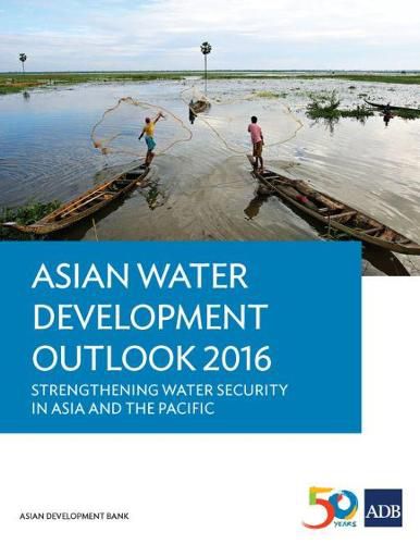 Cover image for Asian Water Development Outlook 2016: Strengthening Water Security in Asia and the Pacific