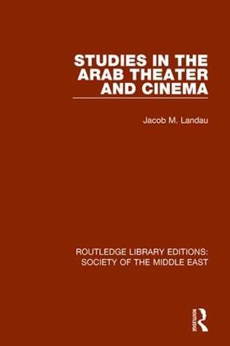 Cover image for Studies in the Arab Theater and Cinema