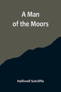 Cover image for A Man of the Moors