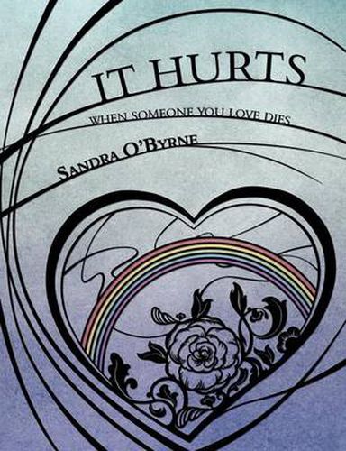 Cover image for It Hurts When Someone You Love Dies