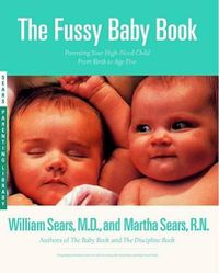 Cover image for Parenting the Fussy Baby