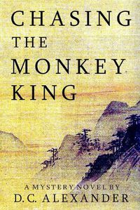 Cover image for Chasing the Monkey King