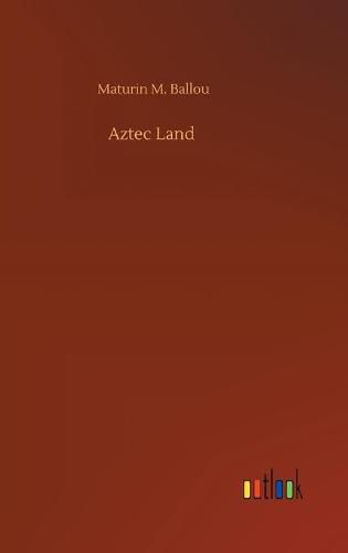 Aztec Land