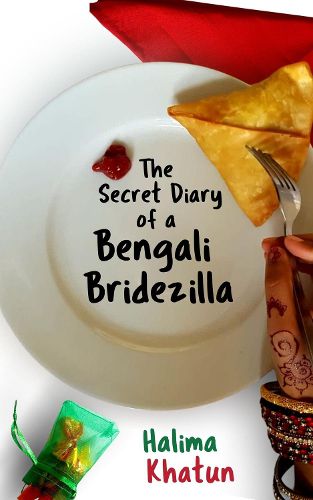 Cover image for The Secret Diary of a Bengali Bridezilla: Hilarious women's fiction with a WOC twist