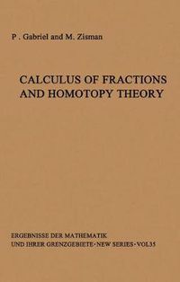 Cover image for Calculus of Fractions and Homotopy Theory