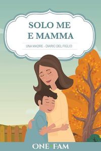 Cover image for Una Madre - Diario Del Figlio