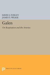 Cover image for Galen: On Respiration and the Arteries
