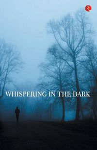 Cover image for WHISPERING IN THE DARK