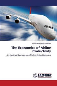 Cover image for The Economics of Airline Productivity