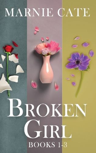 Cover image for Broken Girl - Books 1-3