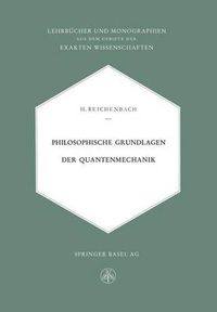 Cover image for Philosophische Grundlagen Der Quantenmechanik