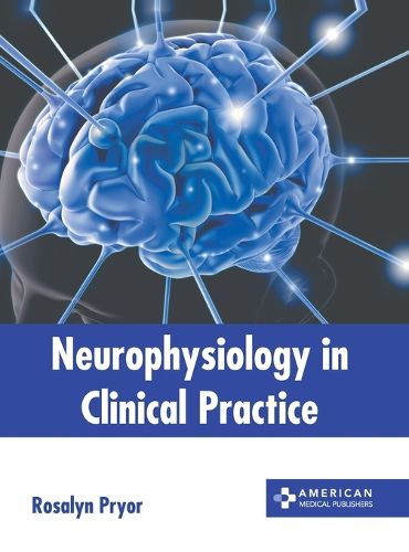 Cover image for Neurophysiology in Clinical Practice