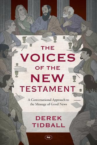 Cover image for The Voices of the New Testament: A Conversational Approach To The Message Of Good News