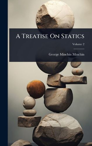 Cover image for A Treatise On Statics