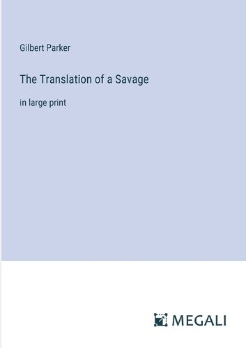 Cover image for The Translation of a Savage