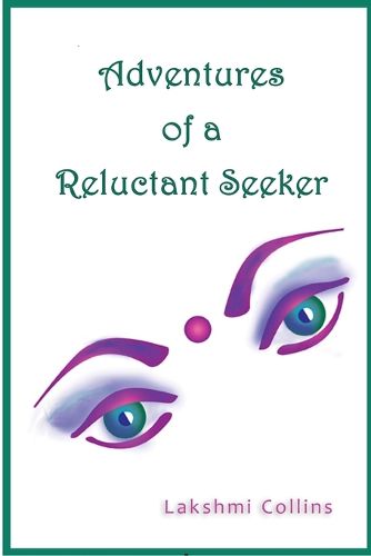 Cover image for Adventures of a Reluctant Seeker