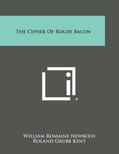 Cover image for The Cipher of Roger Bacon