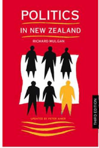 Cover image for Politics in New Zealand (Third edition)