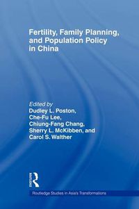 Cover image for Fertility, Family Planning and Population Policy in China