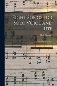 Cover image for Eight Songs for Solo Voice and Lute