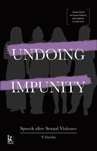 Cover image for Undoing Impunity - Speech After Sexual Violence