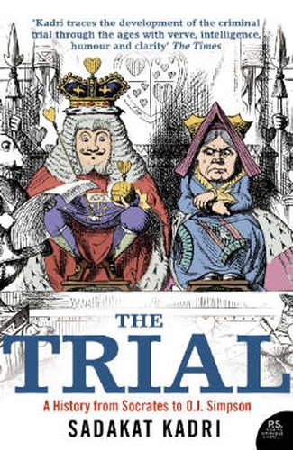 The Trial: A History from Socrates to O. J. Simpson