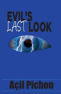 Cover image for Evil's Last Look: Book Three