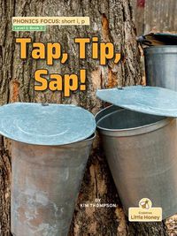 Cover image for Tap, Tip, Sap!