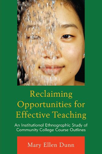 Cover image for Reclaiming Opportunities for Effective Teaching: An Institutional Ethnographic Study of Community College Course Outlines