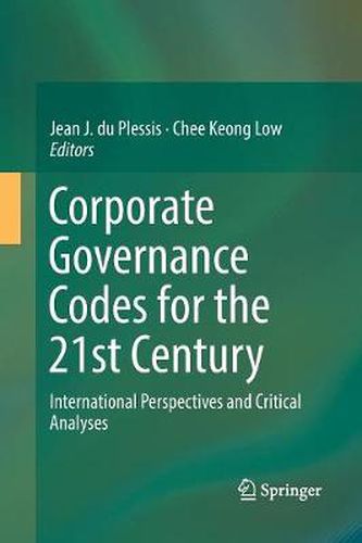 Cover image for Corporate Governance Codes for the 21st Century: International Perspectives and Critical Analyses