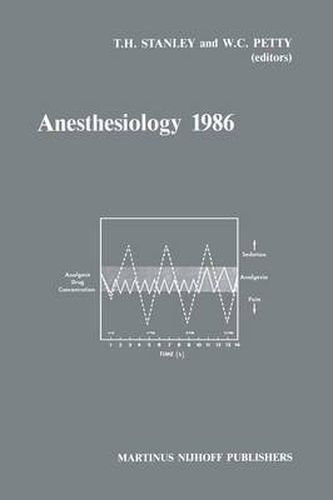 Anesthesiology 1986: Annual Utah Postgraduate Course in Anesthesiology 1986