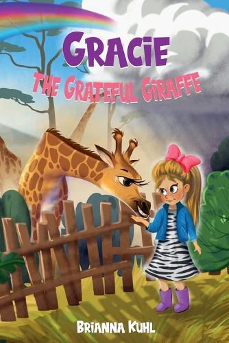 Cover image for Gracie the Grateful Giraffe