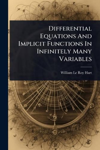Cover image for Differential Equations And Implicit Functions In Infinitely Many Variables
