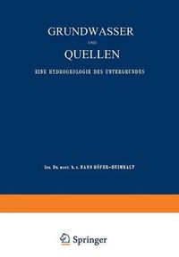 Cover image for Grundwasser Und Quellen: Eine Hydrogeologie Des Untergrundes