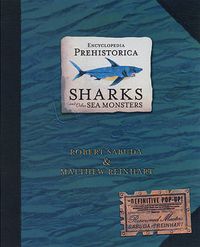 Cover image for Encyclopedia Prehistorica Sharks and Other Sea Monsters: The Definitive Pop-Up