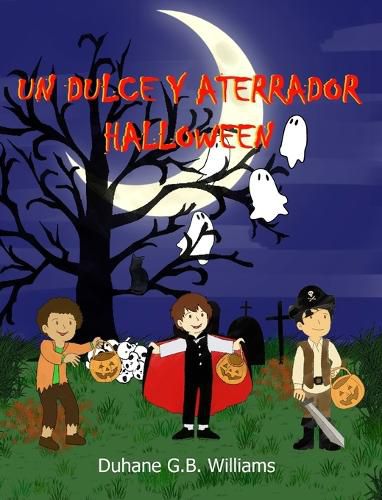 Cover image for Un Dulce Y Aterrador Halloween