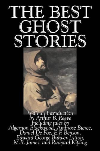 Cover image for The Best Ghost Stories by Arthur B. Reeve, Fiction, Horror, Classics, Fantasy